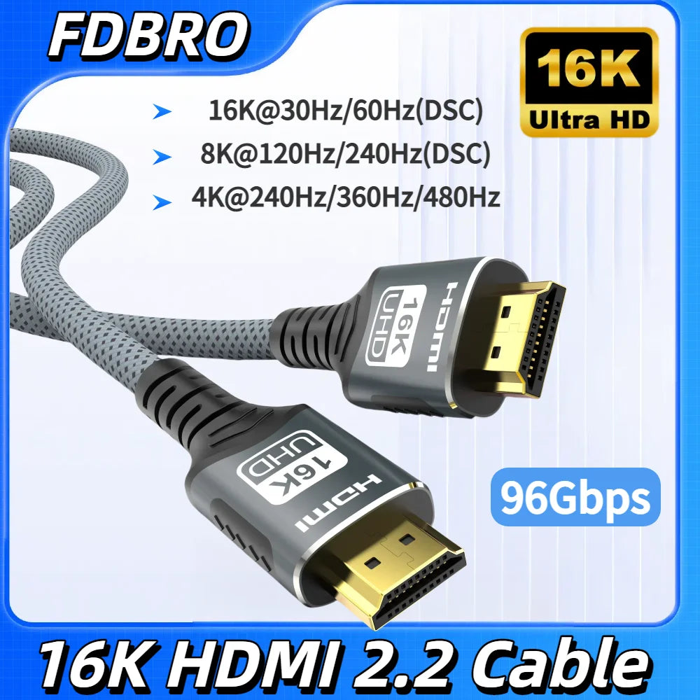 16K  HDMI 2.2 cable Supports 16K@30Hz/60Hz 8K@120Hz 4K@240Hz Compatible with 8K HDMI For HD TVs laptops Xbox PS5 and Switch